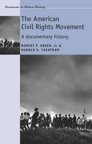 The American Civil Rights Movement de Robert P. Green