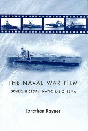 Naval War Film de Jonathan Rayner