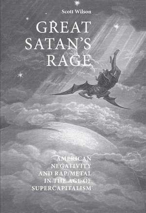 Great Satan's Rage de Scott Wilson