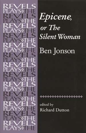 Epicene, or the Silent Woman de Ben Jonson