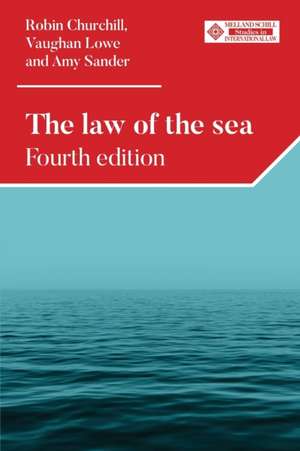 The law of the sea de Robin Churchill