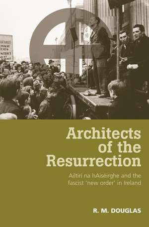 Architects of the Resurrection de R. M. Douglas