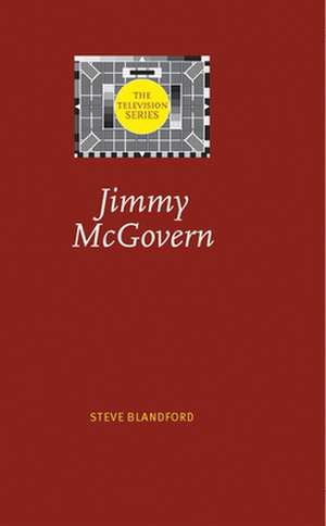 Jimmy McGovern de Steve Blandford