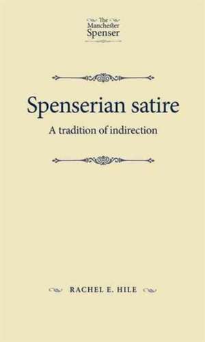 Spenserian Satire de Rachel Hile