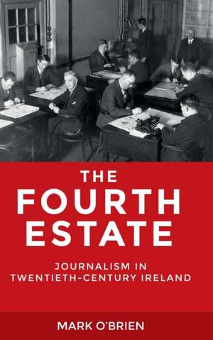 Fourth Estate de Mark O'Brien