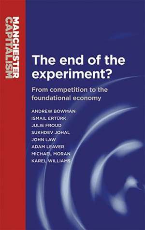 The End of the Experiment? de Andrew Bowman