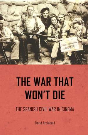 The War That Won't Die de David Archibald