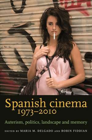 Spanish Cinema 1973-2010