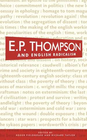 E. P. Thompson and English Radicalism