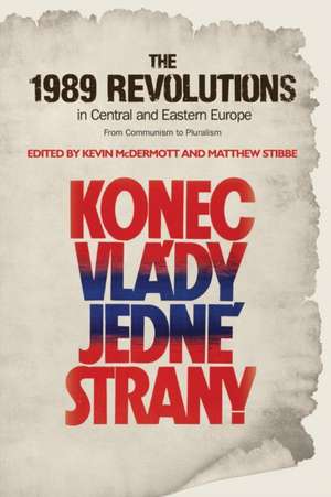 The 1989 Revolutions in Central and Eastern Europe