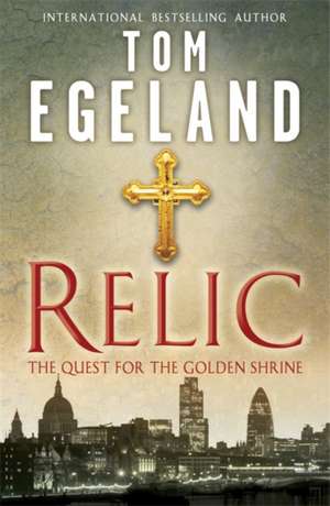 Relic de Tom Egeland