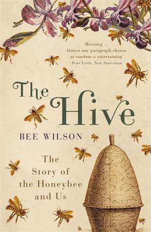 The Hive de Bee Wilson