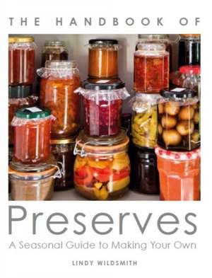 Handbook of Preserves de Lindy Wildsmith