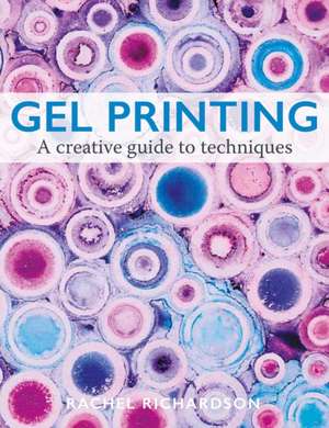 Gel Printing de Rachel Richardson