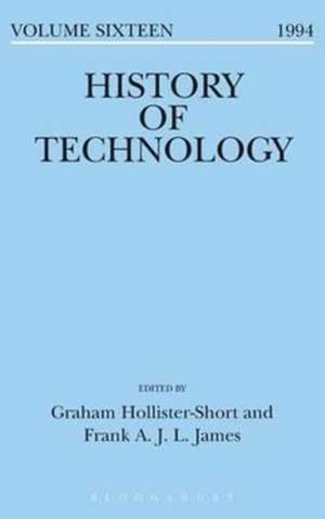 History of Technology Volume 16 de Dr. Graham Hollister-Short