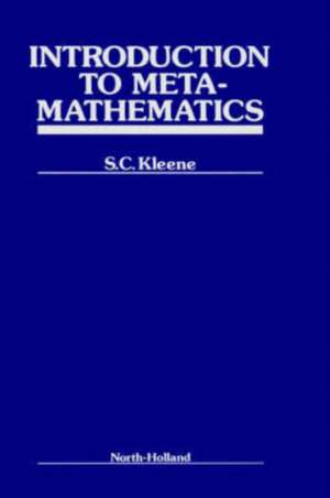 Introduction to Metamathematics de S.C. Kleene