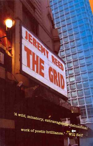 The Grid de Jeremy Reed