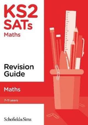 KS2 SATs Maths Revision Guide de Mills