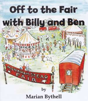 Off to the Fair with Billy and Ben de Marian Bythell