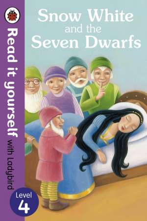 Snow White and the Seven Dwarfs - Read it yourself with Ladybird: Level 4 de Tanya Maiboroda