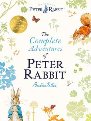 The Complete Adventures of Peter Rabbit de Beatrix Potter