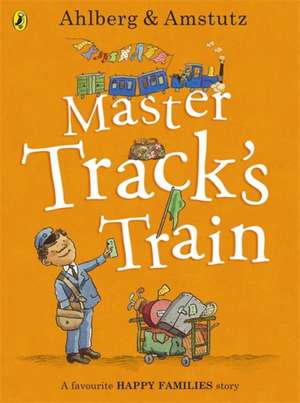 Master Track's Train de Allan Ahlberg