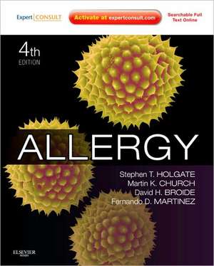 Allergy: Expert Consult Online and Print de Stephen T. Holgate