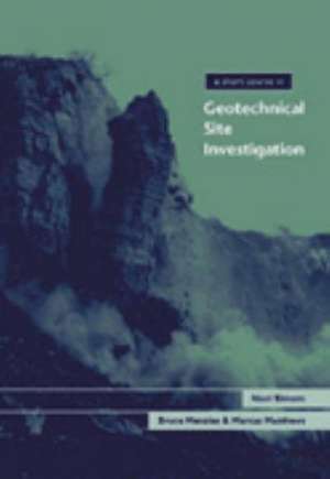 A Short Course in Geotechnical Site Investigation de Noel Simons