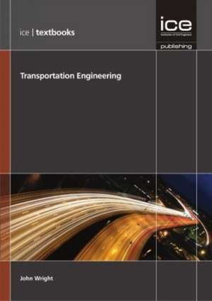 Transportation Engineering de J. Wright
