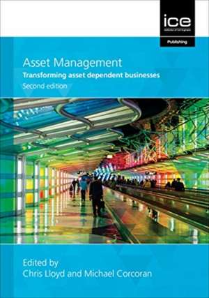 Asset Management – Transforming asset dependent businesses, de Chris Lloyd