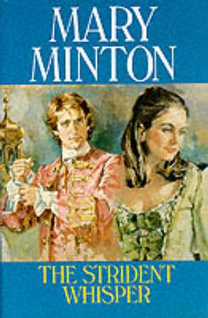 The Strident Whisper de Mary Minton