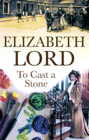 To Cast a Stone de Elizabeth Lord