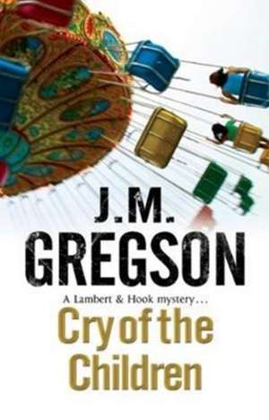 Cry of the Children de J. M. Gregson