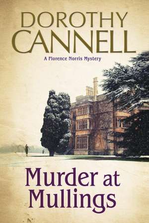 Murder at Mullings de Dorothy Cannell