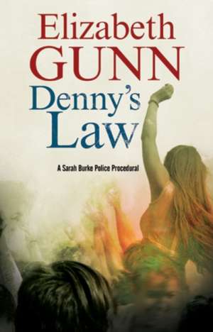 Denny's Law de Elizabeth Gunn