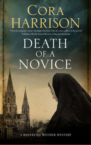 Death of a Novice de Cora Harrison