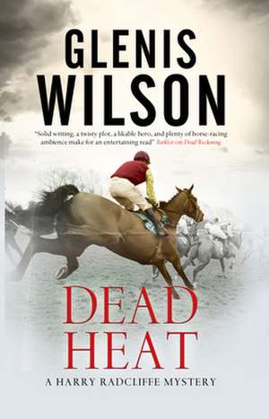 Dead Heat de Glenis Wilson