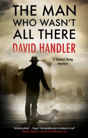 Man Who Wasn't All There de David Handler