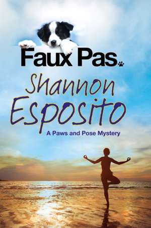 Faux Pas de Shannon Esposito