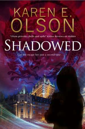 Shadowed de Karen E. Olson