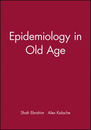 Epidemiology in Old Age de Ebrahim