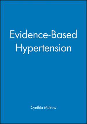 Evidence Based Hypertension de CD Mulrow