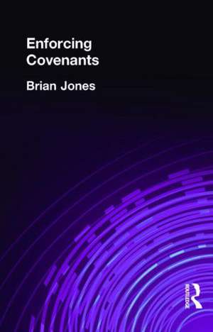 Enforcing Covenants de Brian Jones