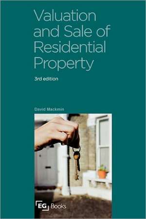 Valuation and Sale of Residential Property de David Mackmin