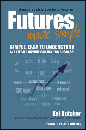 Futures Made Simple de K Butcher