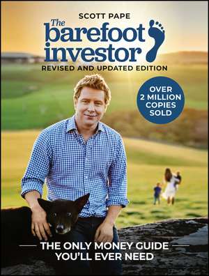 The Barefoot Investor, Classic Edition de S Pape