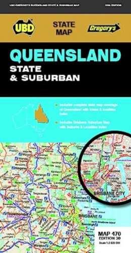 Queensland State & Suburban Map 470 30th ed de UBD Gregory's