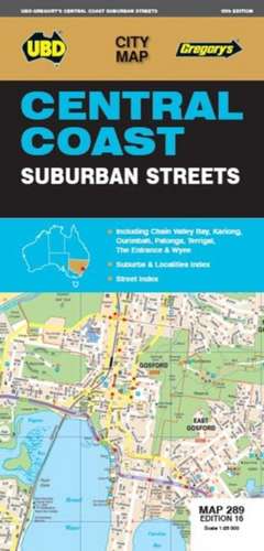 Central Coast Suburban Streets Map 289 16th ed de UBD Gregory's