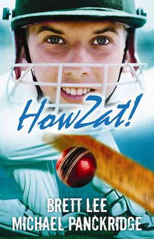 HOWZAT de Michael/ Lee Brett Panckridge