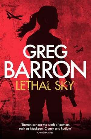 Lethal Sky de Greg Barron
